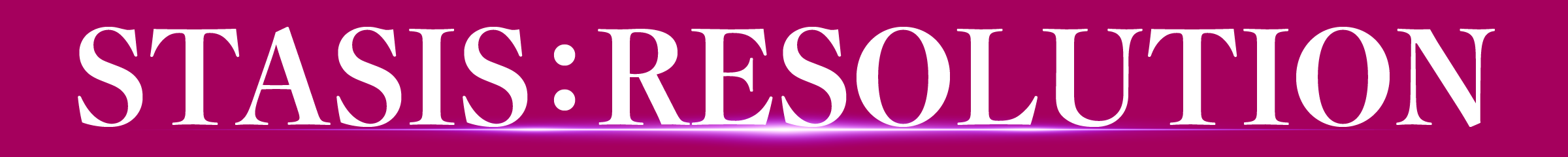 STASIS-RESOLUTION